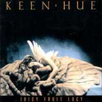 Keen Hue Juicy Fruit Lucy Album Cover