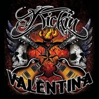 [Kickin' Valentina  Album Cover]