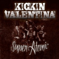[Kickin' Valentina  Album Cover]