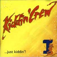 [Kiddin' Crew  Album Cover]