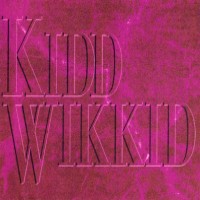 [Kidd Wikkid  Album Cover]