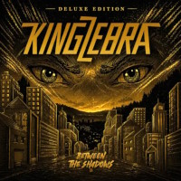 King Zebra Between The Shadows Album Cover
