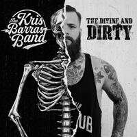 Kris Barras Band The Divine and Dirty Album Cover