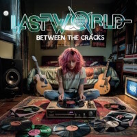 LastWorld Between the Cracks Album Cover
