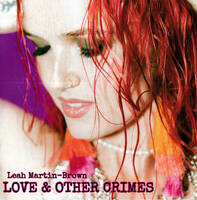Leah Martin-Brown Love and Other Crimes Album Cover