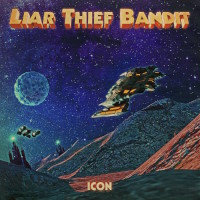 Liar Thief Bandit Icon Album Cover