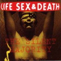 [Life Sex and Death  Album Cover]