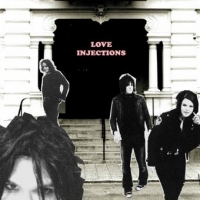 [Love Injections  Album Cover]