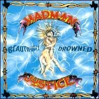 [Madman Justice  Album Cover]