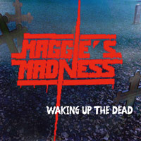 [Maggie's Madness  Album Cover]