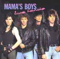 [Mama's Boys  Album Cover]