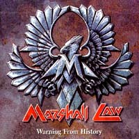 Marshall Law Warning From History Album Cover