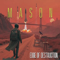 Mason Edge of Destruction Album Cover
