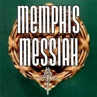 [Memphis Messiah  Album Cover]