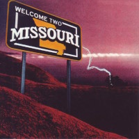 Missouri Welcome Two Missouri Album Cover