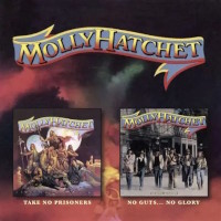 Molly Hatchet Take No Prisoners / No Guts...No Glory Album Cover