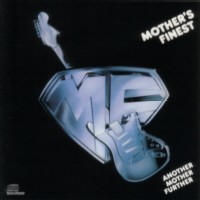 [Mother's Finest  Album Cover]