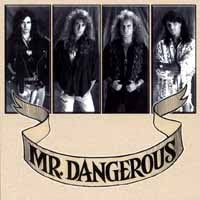 [Mr. Dangerous  Album Cover]