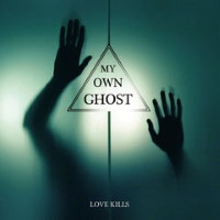 [My Own Ghost  Album Cover]