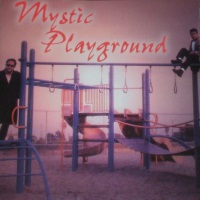 [Mystic Playground  Album Cover]