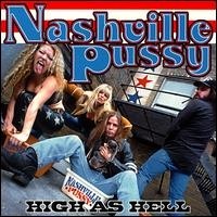 Nashville Pussy High As Hell Album Cover