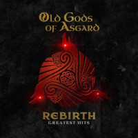 Old Gods Of Asgard Rebirth: Greatest Hits Album Cover