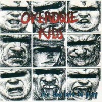 Overdose Kids It's Too Late to Pray Album Cover