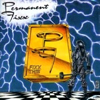 Permanent Fixx Fixx This! Album Cover