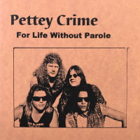 Pettey Crime For Life Without Parole Album Cover