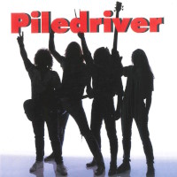 Piledriver Piledriver Album Cover