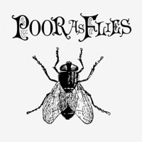 [Poor As Flies  Album Cover]