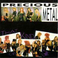 Precious Metal That Kind Of Girl Album Cover