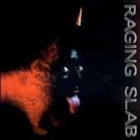 [Raging Slab  Album Cover]