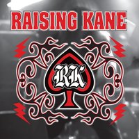 [Raising Kane  Album Cover]