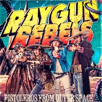 [Raygun Rebels  Album Cover]
