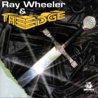 [Ray Wheeler and The Edge  Album Cover]
