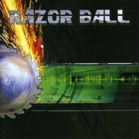 [Razor Ball  Album Cover]