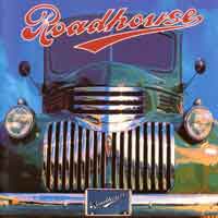 [Roadhouse  Album Cover]