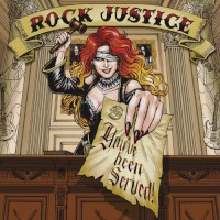 Rock Justice You've Been Served Album Cover