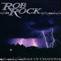 Rob Rock Rage of Creation Album Cover