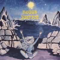 [Rough Justice  Album Cover]
