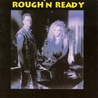 [Rough 'N Ready  Album Cover]
