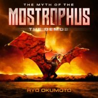 Ryo Okumoto The Myth of the Mostrophus - The Demos Album Cover