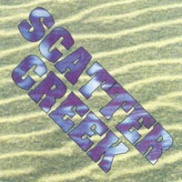 [Scatter Creek  Album Cover]