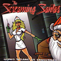 [The Screaming Santas  Album Cover]
