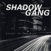 [Shadow Gang  Album Cover]