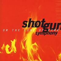 [Shotgun Symphony  Album Cover]