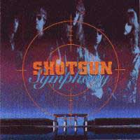 [Shotgun Symphony  Album Cover]
