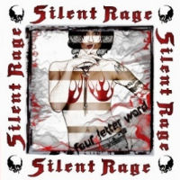 [Silent Rage  Album Cover]