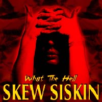 [Skew Siskin  Album Cover]